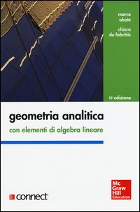 Geometria Analitica Con Elementi Di Algebra Lineare