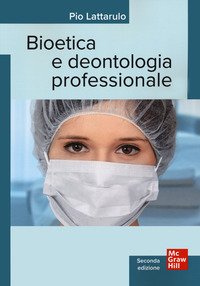 Bioetica e dentologia professionale