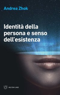 Identità della persona e senso dell'esistenza