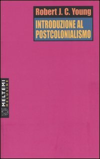 Introduzione al postcolonialismo