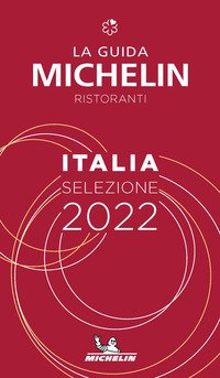 La guida Michelin Italia 2022. Selezione ristoranti