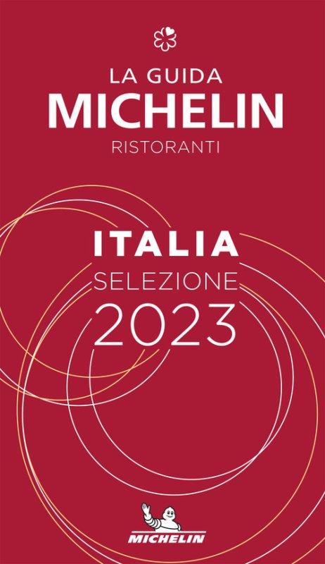 La guida Michelin Italia 2023. Selezione ristoranti