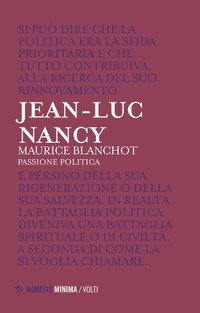 Maurice Blanchot. Passione politica