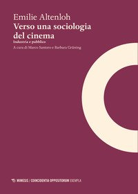 Verso una sociologia del cinema. Industria e pubblico