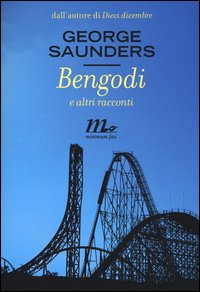 Bengodi e altri racconti