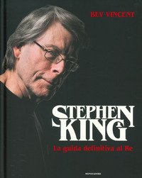 Stephen King. La guida definitiva al Re