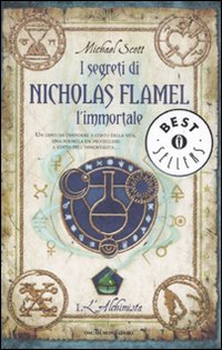 L'alchimista. I segreti di Nicholas Flamel, l'immortale