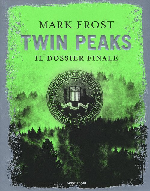 Twin Peaks. Il dossier finale
