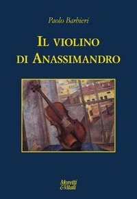 Il violino di Anassimandro
