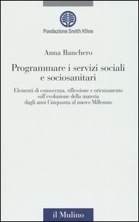 Programmare i servizi sociali e sociosanitari