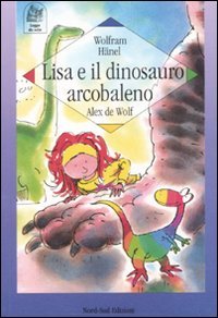 Lisa e il dinosauro Arcobaleno
