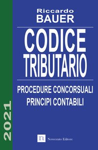 Codice tributario. Procedure concorsuali. Principi contabili