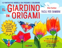 Il giardino in origami. Facili e per bambini