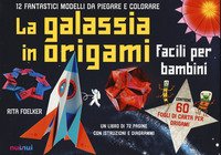 La galassia in origami facili e per bambini