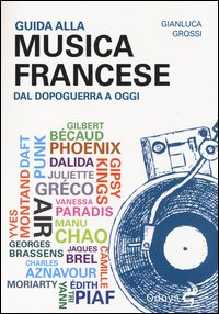 Guida alla musica francese dal dopoguerra a oggi