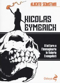 Nicolas Eymerich. Il lettore e l'immaginario in Valerio Evangelisti