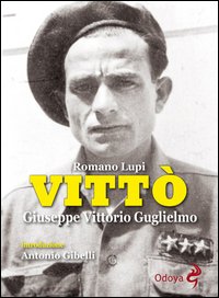 Vittò. Giuseppe Vittorio Guglielmo