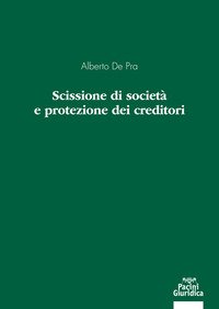 Scissione di società e protezione dei creditori