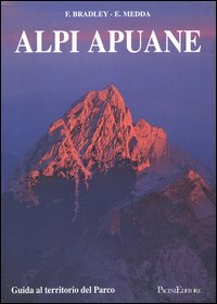 Alpi Apuane. Guida al territorio del parco