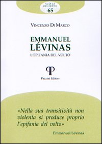 Emmanuel Lévinas. L'epifania del volto