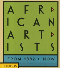 African artists. From 1882 to Now