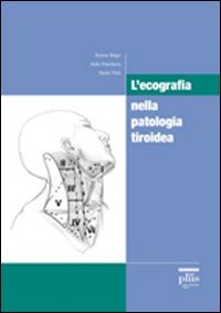 L'ecografia nella patologia tiroidea