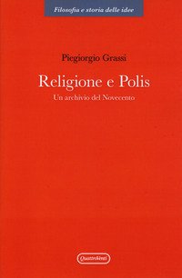 Religione e polis. Un archivio del novecento