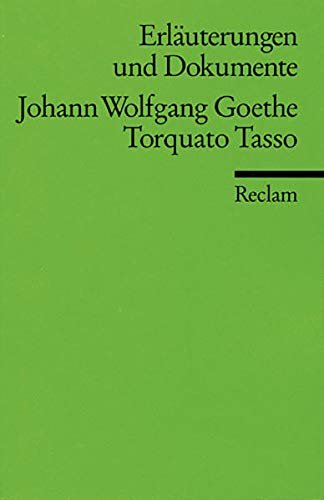 Erlauterungen Und Dokumente Torquato Tasso