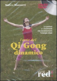 L'arte del Qi Gong dianamico