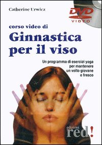 Corso video di ginnastica per il viso. DVD