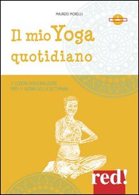 Il mio yoga quotidiano. 2 DVD