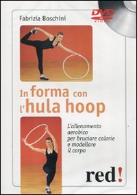In forma con l'hula hoop