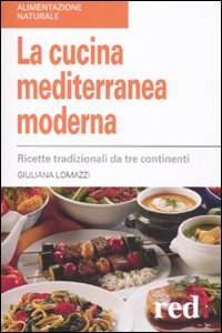 La cucina mediterranea moderna