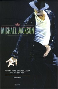 Michael Jackson. Tesori, foto e memorabilia del re del pop