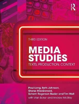 Media Studies. Text, Productions, Context