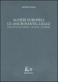 Alfieri europeo: le «sacrosante» leggi
