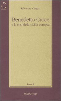 Benedetto Croce e la crisi della civiltà europea