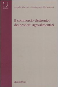Il commercio elettronico dei prodotti agro-alimentari