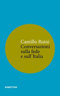 Conversazioni sulla fede e sull'Italia