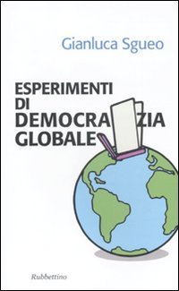 Esperimenti di democrazia globale