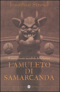 L'amuleto di Samarcanda. Trilogia di Bartimeus