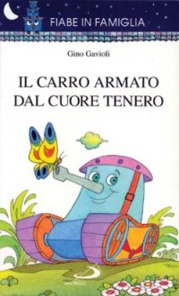 Il carro armato dal cuore tenero