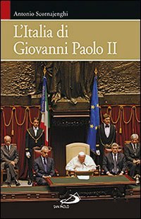 L'Italia di Giovanni Paolo II