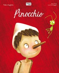 Pinocchio. Fiabe intagliate
