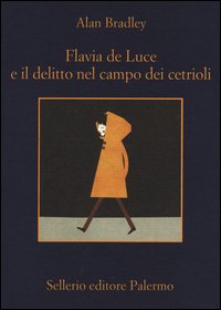 Flavia de Luce e il delitto nel campo dei cetrioli