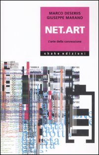 Net.art. L'arte della connessione