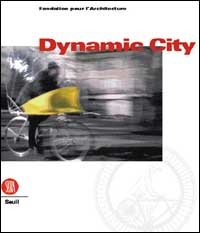 Dynamic city
