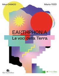 Earthphonia. Le voci della terra