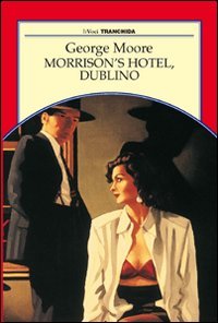 Morrison's Hotel, Dublino