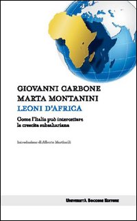 Leoni d'Africa. Come l'Italia può intercettare la crescita subsahariana